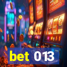 bet 013